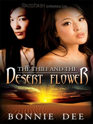 cover image of The Thief and the Desert Flower